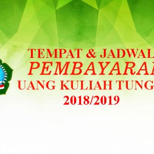 Tempat dan Jadwal Pembayaran Uang Kuliah Tunggal dan Sumbangan Pembinaan Pendidikan (SPP) Tahun Akademik 2018/2019