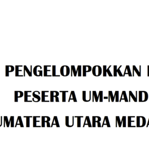 DAFTAR PENGELOMPOKKAN HARI DAN SESI UJIAN PESERTA UM-MANDIRI DARING UIN SUMATERA UTARA MEDAN T.A. 2020/2021