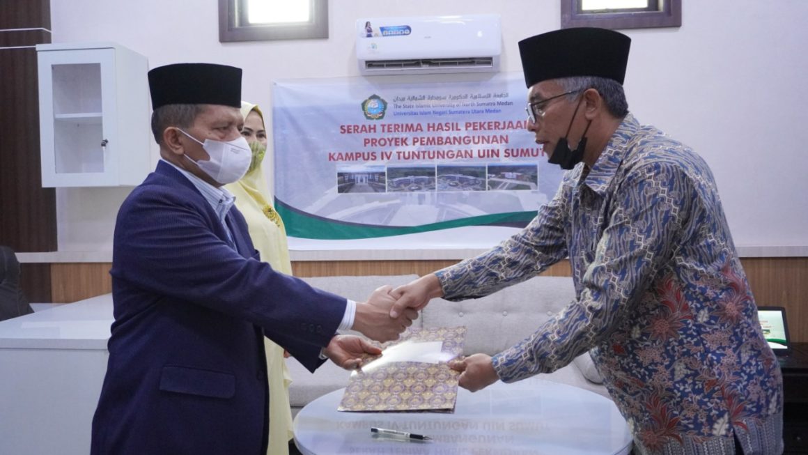 Ketua PIU Serahkan Proyek Kampus Tuntungan Kepada Rektor UIN Sumut