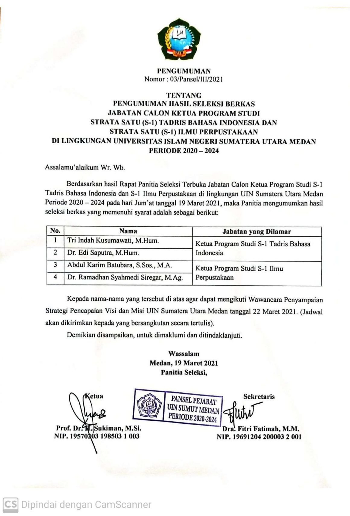 Pengumuman Hasil Seleksi Berkas Jabatan Calon Ketua Program Studi S-1 Tadris Bahasa Indonesia dan S-1 Ilmu Perpustakaan di Lingkungan UIN Sumut Periode 2020-2024