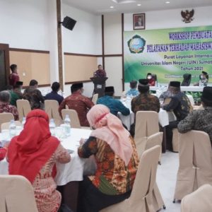 UIN Sumut Gelar Workshop Penyusunan SOP Pelayanan Mahasiswa Internasional. Hakikat Jabatan Adalah Memberikan Pelayanan