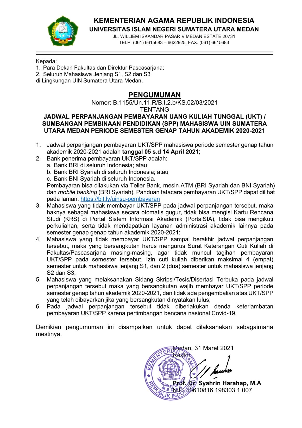 Jadwal Perpanjangan Pembayaran Uang Kuliah Tetap (UKT) / Sumbangan Pembinaan Pendidikan (SPP) Mahasiswa UIN Sumatera Utara Tahun Akademik 2020-2021