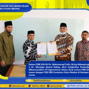 FEBI UIN SU Medan bangun kerjasama dengan IAIN Lhokseumawe melalui Penandatangan MoA Selasa (6/4) di Kampus IAIN Lhokseumawe