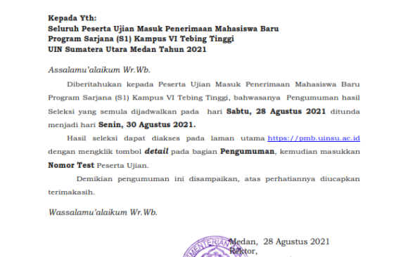 PENUNDAAN HASIL SELEKSI   PENERIMAAN MAHASISWA BARU PROGRAM SARJANA (S1) KAMPUS VI TEBING TINGGI TAHUN 2021